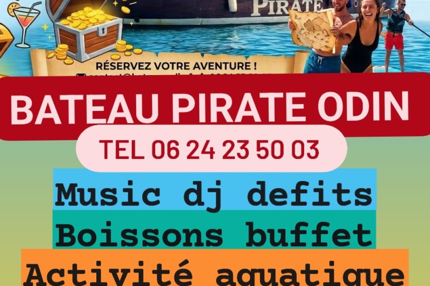 FRONTIGNAN Montez à bord du Bateau Pirate!