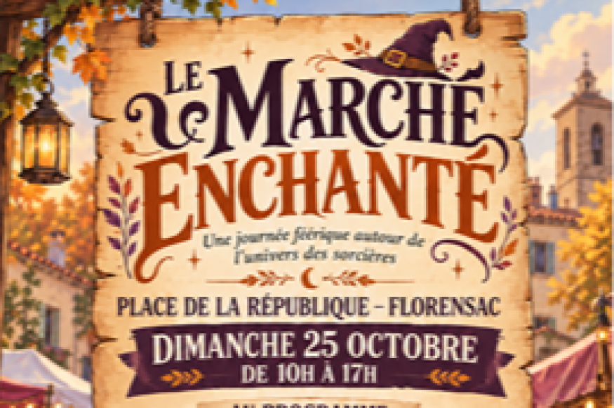 FLORENSAC Le Marché Enchanté